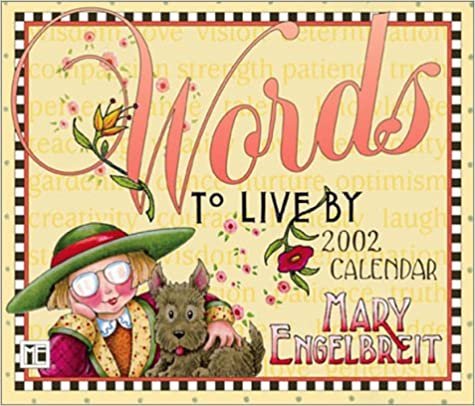 Words to Live by 2002 Calendar (Mary Engelbreit) indir