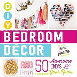 DIY Bedroom Decor: 50 Awesome Ideas for Your Room