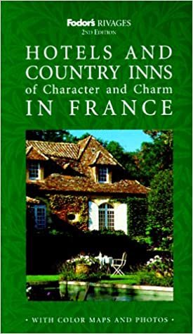 Rivages: Hotels and Country Inns of Character and Charm in France (2nd ed) indir