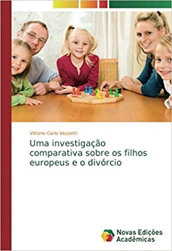 Uma investigação comparativa sobre os filhos europeus e o divórcio