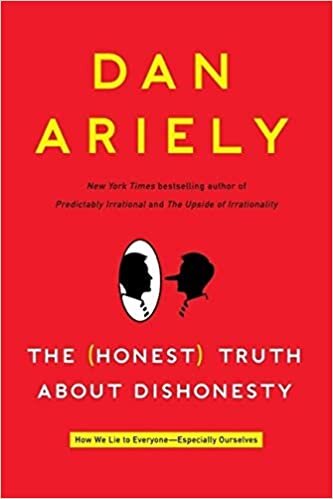 The Honest Truth about Dishonesty: How We Lie to Everyone--Especially Ourselves indir