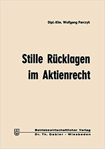 Stille Rücklagen im Aktienrecht (German Edition)