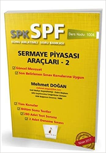 SPK - SPF Sermaye Piyasası Araçları - 2: Konu Anlatımlı Soru Bankası