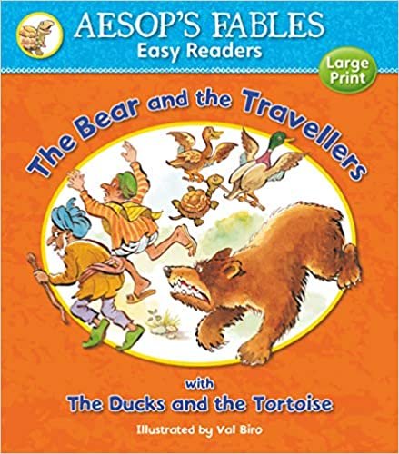 The Bear and the Travellers: with The Ducks and the Tortoise (Aesop's Fables Easy Readers)