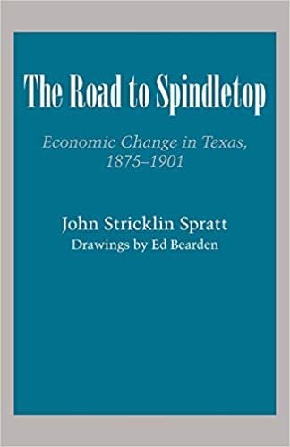 The Road to Spindletop (Texas History Paperbacks)
