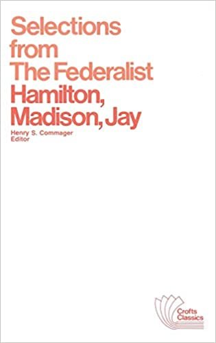 The Federalist: Selections (Crofts Classics) indir