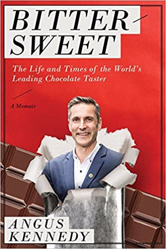 Bittersweet: A Memoir: The Life and Times of the World’s Leading Chocolate Taster