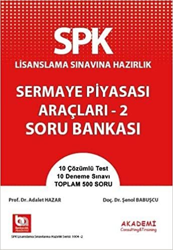 SPK Lisanslama Sınavına Hazırlık: Sermaye Piyasası Araçları - 2 Soru Bankası indir
