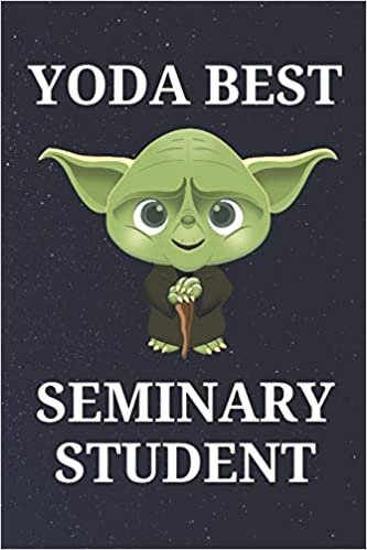 Yoda Best Seminary Student: Unique Appreciation Gift with Beautiful Design and a Premium Matte Softcover