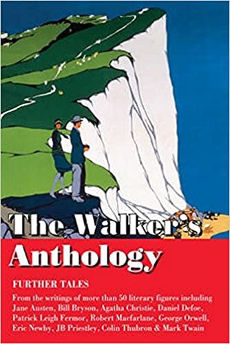 The Walker's Anthology - Further Tales (Trailblazer Travel Anthology) indir