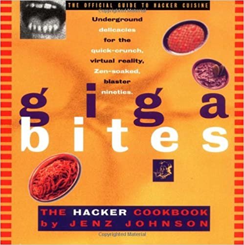 Giga Bites: The Hacker Cookbook