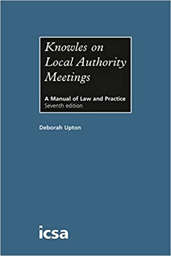 Knowles on Local Authority Meetings, 7th Edition indir