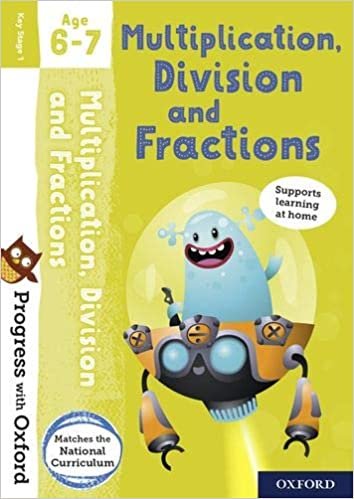 Progress with Oxford: Multiplication, Division and Fractions Age 6-7 indir