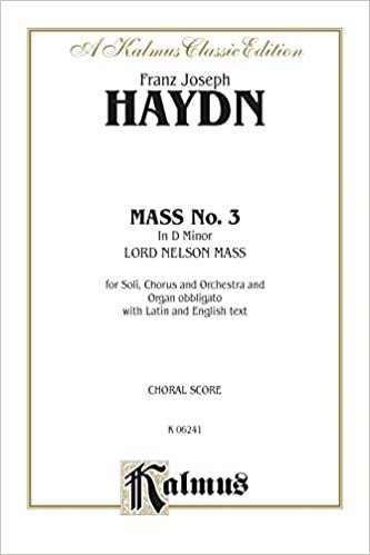 Mass No. 3 in D Minor (Lord Nelson or Imperial): Satb with Satb Soli (Orch.) (Latin, English Language Edition) (Kalmus Edition)