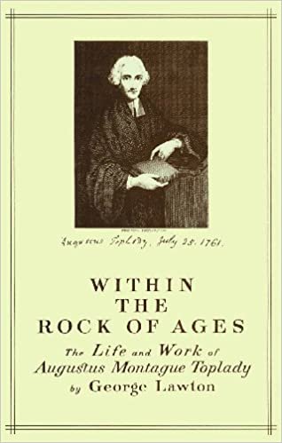 Within the Rock of Ages: The Life and Work of Augustus Montague Toplady indir