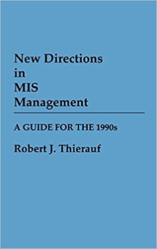 New Directions in MIS Management: A Guide for the 1990s indir