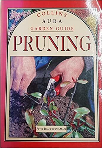 Collins Aura Garden Gd Pruning