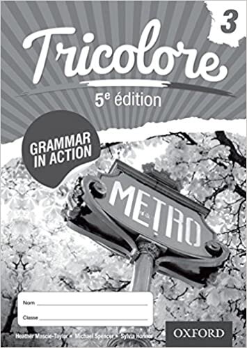 Tricolore Grammar in Action 3 (8 pack) (Tricolore 5th Edition) indir