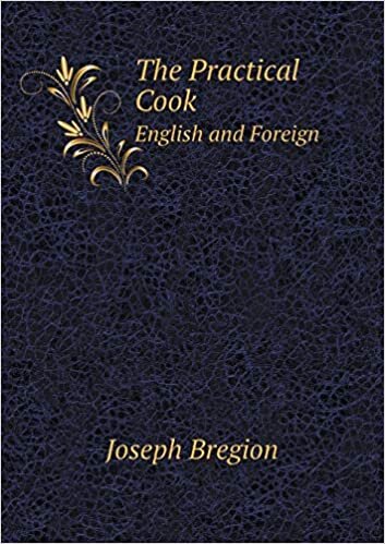 The Practical Cook English and Foreign indir