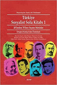 Türkiye Sosyalist Solu Kitabı 1: 20’lerden 70’lere Seçme Metinler
