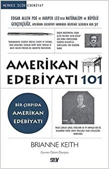 Amerikan Edebiyatı 101: Bir Çırpıda Amerikan Edebiyatı