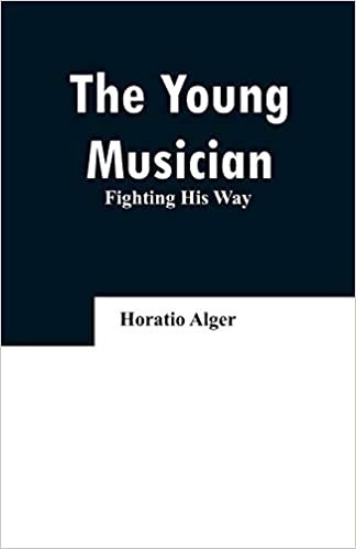 The Young Musician: Fighting His Way