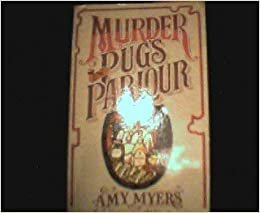 Murder In Pug's Parlour (Auguste Didier Mystery)