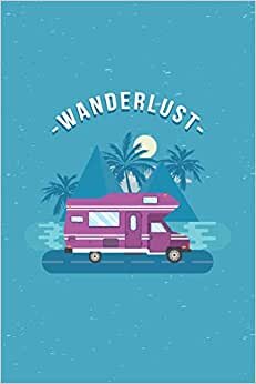 Wanderlust: Graph Paper Notebook, 6x9 Inch, 120 pages