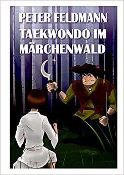 Taekwondo im Märchenwald