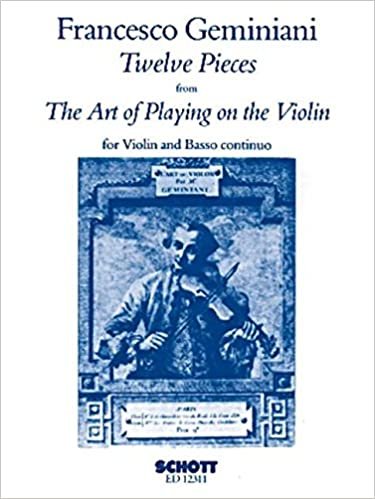 12 Pieces: from "The Art of Playing on the Violin". op. 9. Violine und Basso continuo. (Edition Schott)