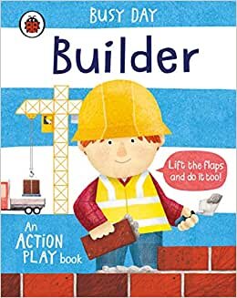 Busy Day: Builder: An action play book indir