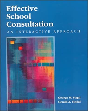 Effective School Consultation: An Interactive Approach: An Analytic Approach