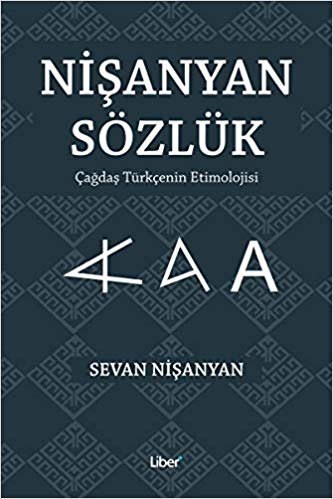 Nişanyan Sözlük: Çağdaş Türkçenin Etimolojisi