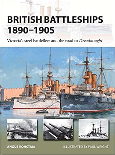 British Battleships 1890–1905: Victoria's steel battlefleet and the road to Dreadnought (New Vanguard, Band 290)