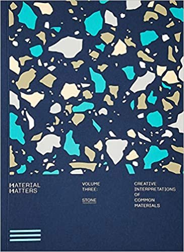 Material Matters 03: Stone: Creative interpretations of common materials