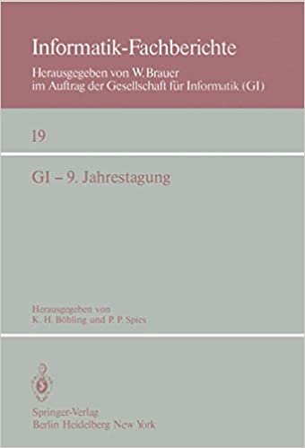 GI - 9. Jahrestagung: Bonn, 1.- 5. Oktober 1979 (Informatik-Fachberichte)