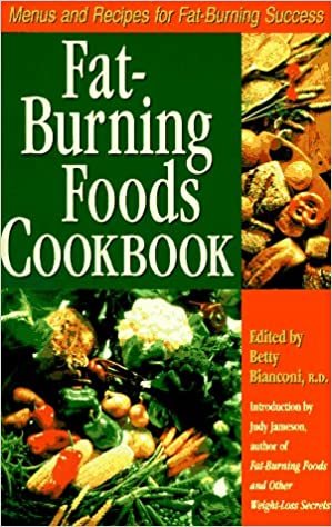 Fat-Burning Foods Cookbook: Menus and Recipes for Fat-Burning Success indir