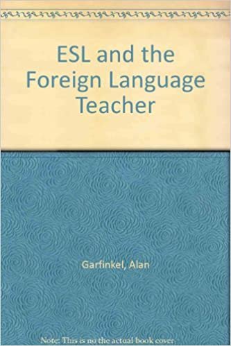 Esl and the Foreign Language Teacher indir