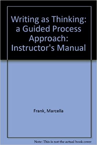 Writing as Thinking: a Guided Process Approach: Instructor's Manual indir