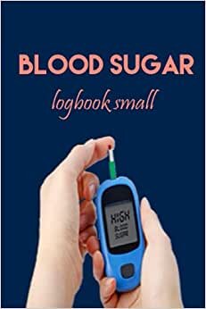 Blood Glucose Log Book Small: Small 4x6 Blood Sugar Log Book-Daily Diabetes Glucose Record Tracker - Blood Splatter (Blood Sugar Log Book Small)