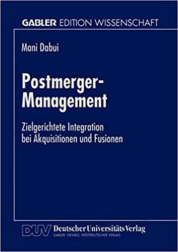 Postmerger-Management: Zielgerichtete Integration bei Akquisitionen und Fusionen indir