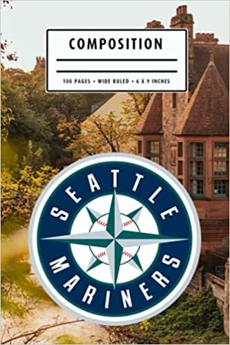 Composition: Seattle Mariners Camping Trip Planner Notebook Wide Ruled at 6 x 9 Inches | Christmas, Thankgiving Gift Ideas | Baseball Notebook #9