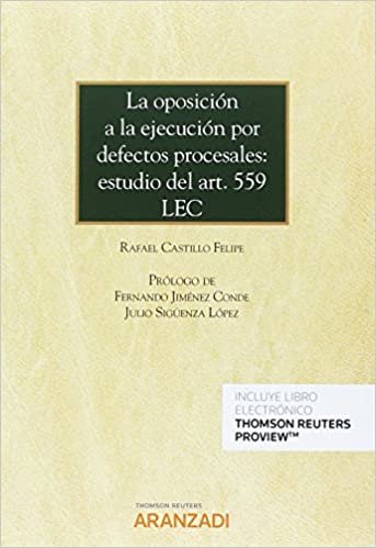 OPOSICION A LA EJECUCION POR DEFECTOS PROCESALES, LA . ESTUDIO DEL ARTICULO 559 LEC