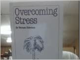 Overcoming Stress (Overcoming common problems)