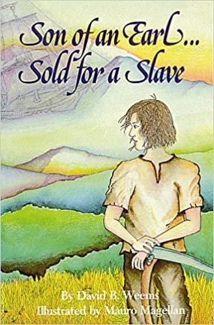Son of an Earl-- Sold for a Slave