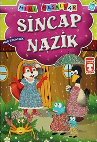 Sincap Nazik - Misafirperverlik