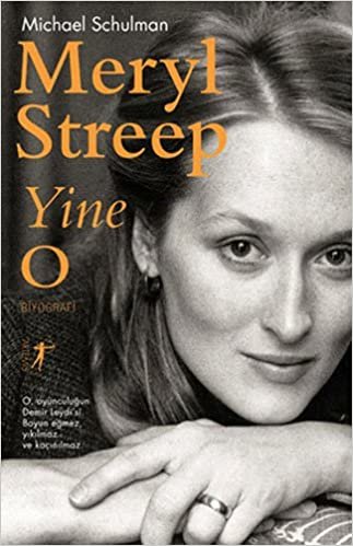 Meryl Streep Yine O: O, oyunculuğun Demir Leydi'si. Boyun eğmez, yıkılmaz ve kaçınılmaz.: O, oyunculuğun Demir Leydi'si. Boyun eğmez, yıkılmaz ve kaçınılmaz.