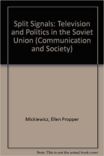 Split Signals: Television And Politics in the Soviet Union (Communication And Society)