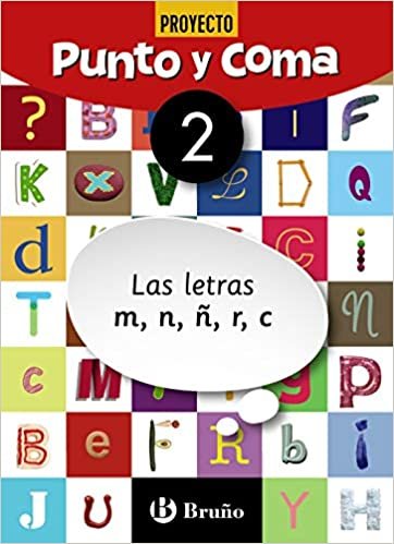 Punto y Coma Lengua 2 Las letras m, n, ñ, r, c (Castellano - Material Complementario - Cuadernos de Lengua Primaria) indir