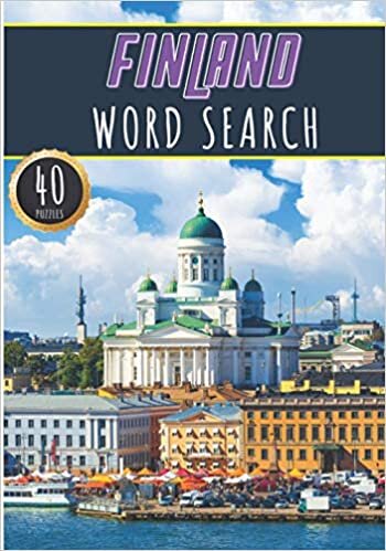 Finland Word Search: 40 Fun Puzzles With Words Scramble for Adults, Kids and Seniors | More Than 300 Finnish Words On Finlands Cities, Famous Place ... and Heritage, Finnish Terms and Vocabulary